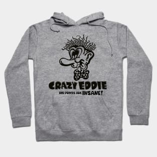 Crazy Eddie Hoodie